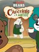 We Bare Bears: Chocolate Artist