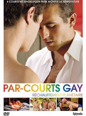 Par-Courts Gay : Réchauffement Planétaire