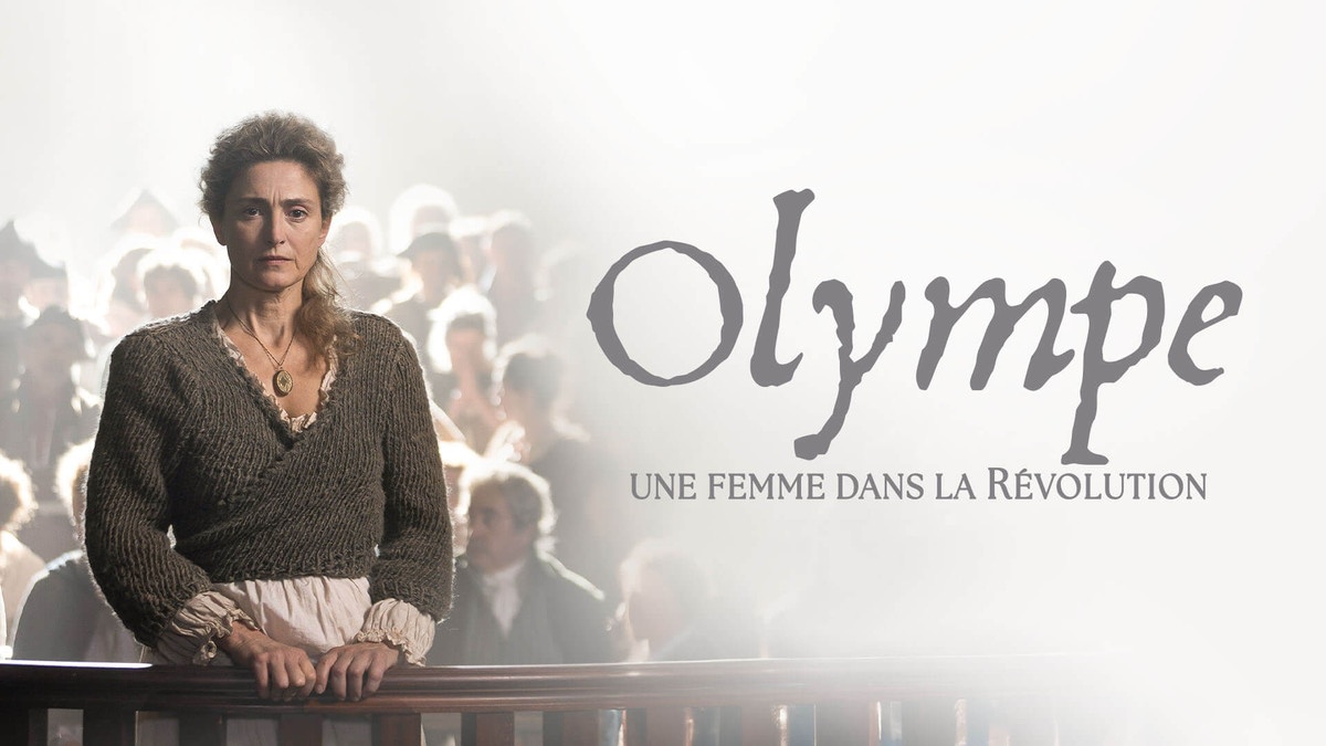 Olympe : Une Femme Dans La Révolution