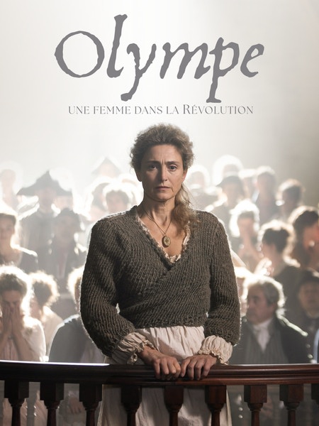 Olympe : Une Femme Dans La Révolution