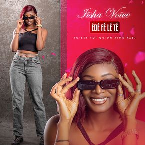 Édé fè lé tè (C'est toi qu'on aime pas)