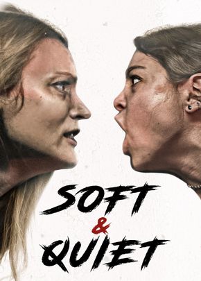 Soft And Quiet