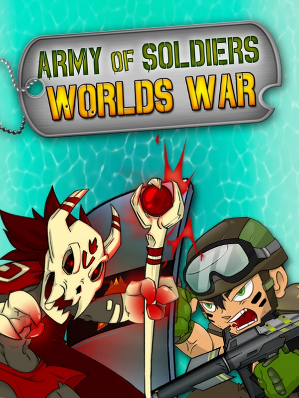 Army of Soldiers : Worlds War