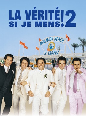 La vérité si je mens ! 2