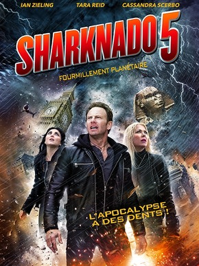 Sharknado 5 : Fourmillement Planétaire
