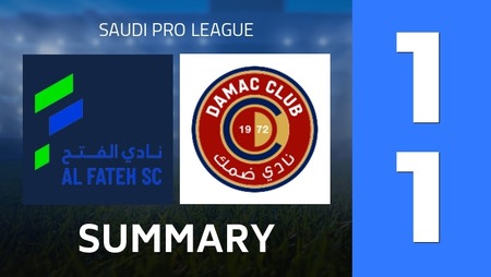 ملخص : Al-Fateh SC - Damac FC (1 - 1) - النتيجة النهائية