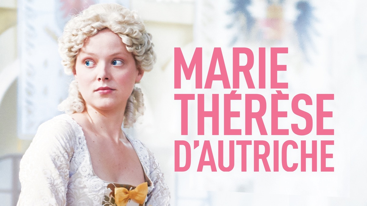 Marie-Thérèse D'Autriche, S01E01