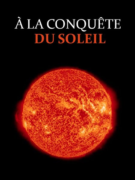 À la conquête du Soleil