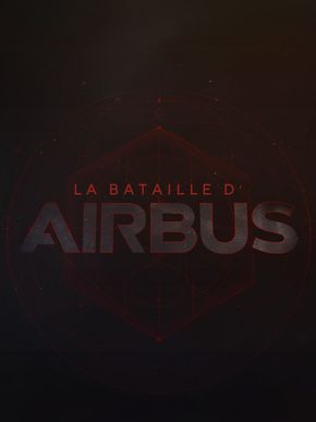 La bataille d'Airbus