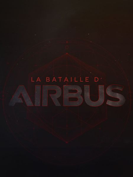 La bataille d'Airbus