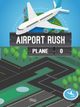 Airport Rush