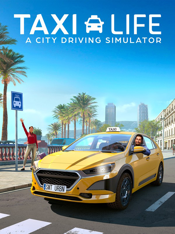 Taxi Life : A City Driving Simulator Taxi Life : A City Driving Simulator