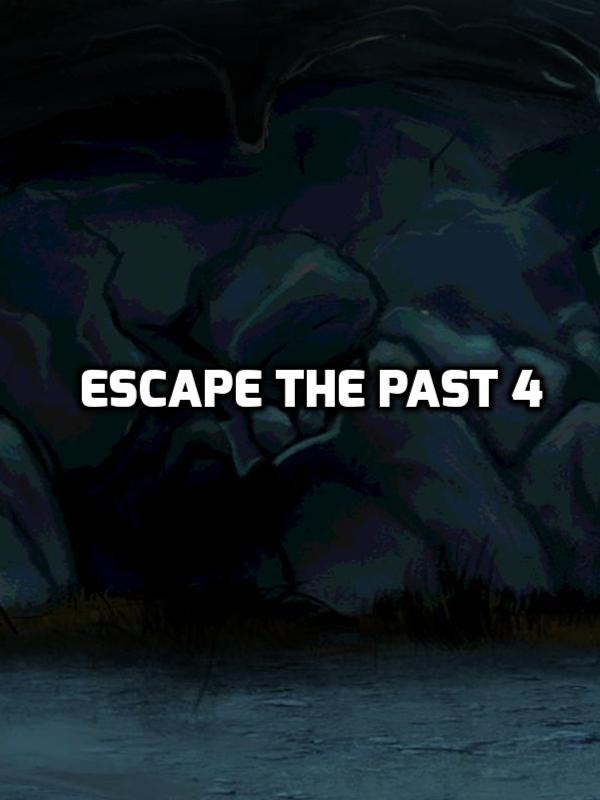 Escape the past 4