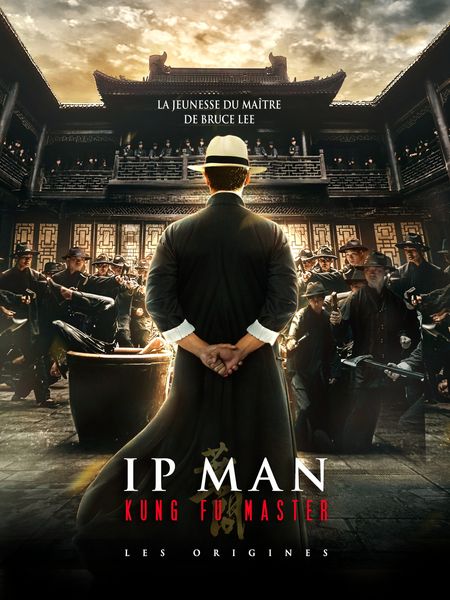 IP Man : Kung Fu Master, Les Origines