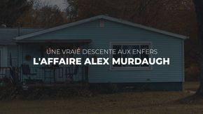 L'affaire Alex Murdaugh