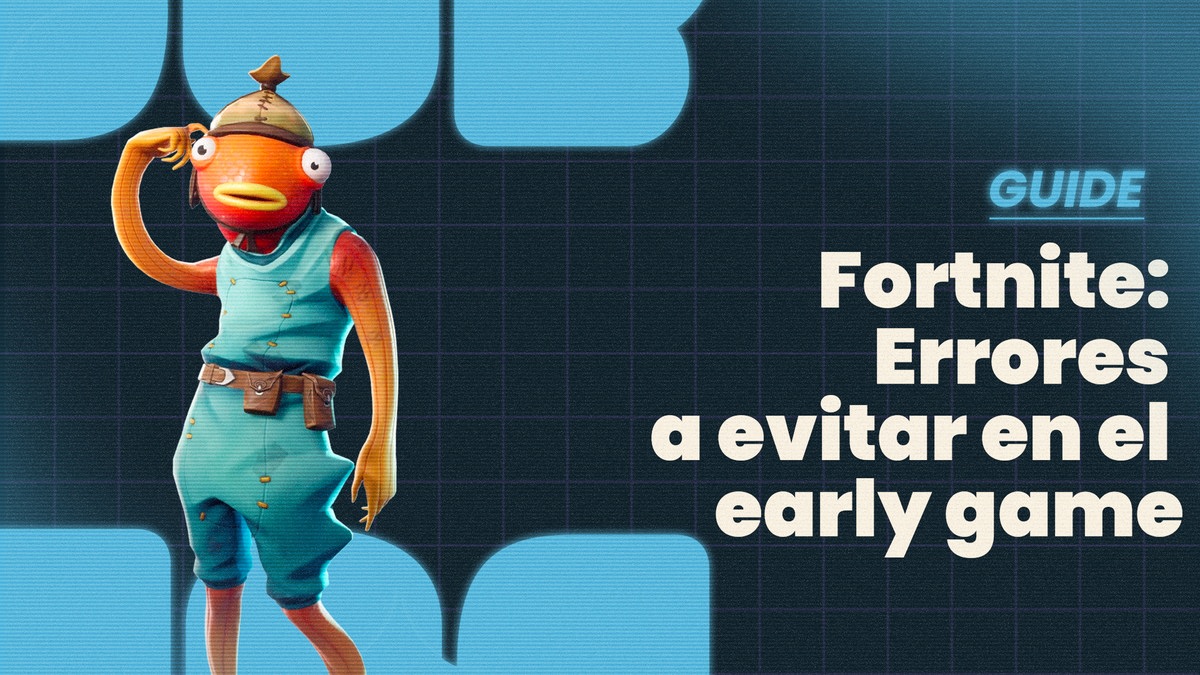 ¡Deja de cometer estos errores básicos en el early game en Fortnite! - Fortnite