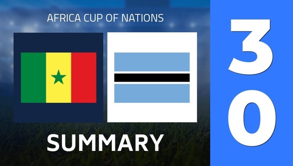 Summary : Senegal - Botswana (3 - 0) - Final Score