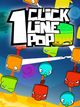 1 Click, 1 Line, 1 Pop