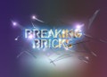 Breaking Bricks