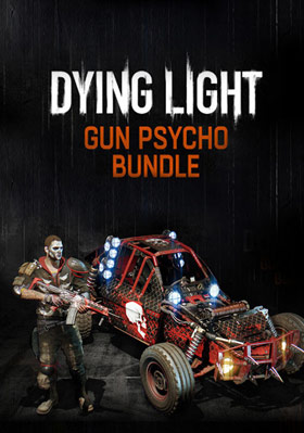 Dying Light - Gun Psycho Bundle (DLC) Dying Light - Gun Psycho Bundle (DLC)
