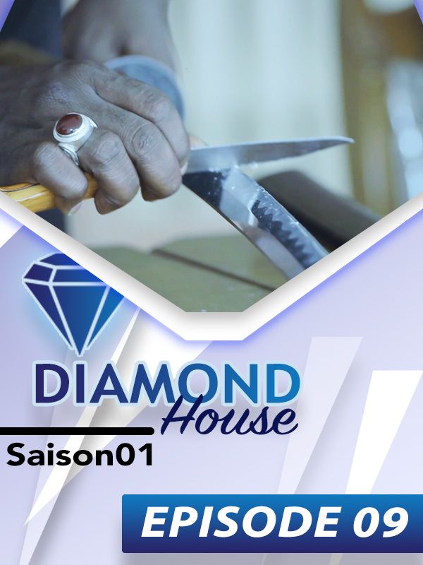 DIAMOND HOUSE Episode 9