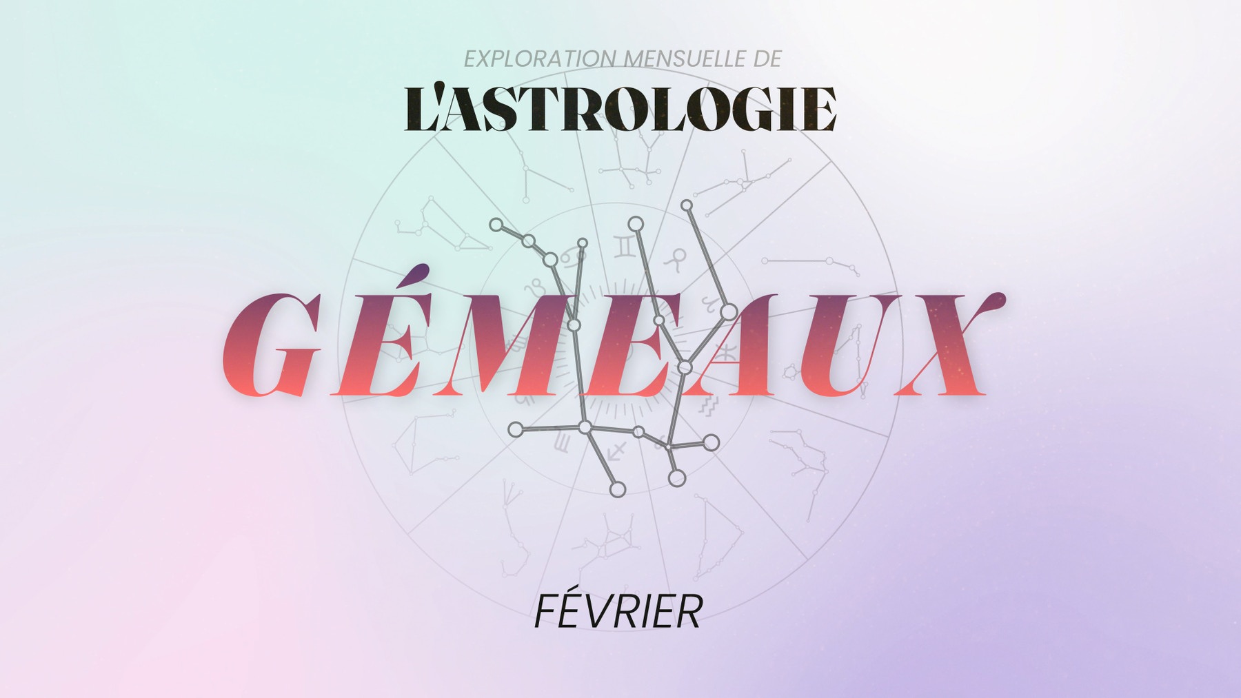 Horoscope Gémeaux - Février 