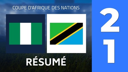 Résumé : Nigeria - Tanzania (2 - 1) - Score Final