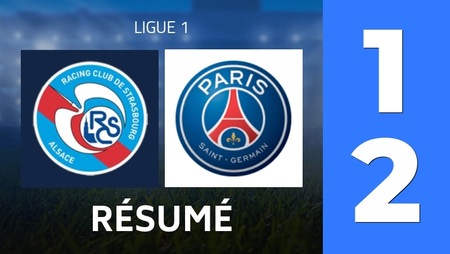 Résumé : Strasbourg Alsace - Paris Saint-Germain (1 - 2) - Score Final