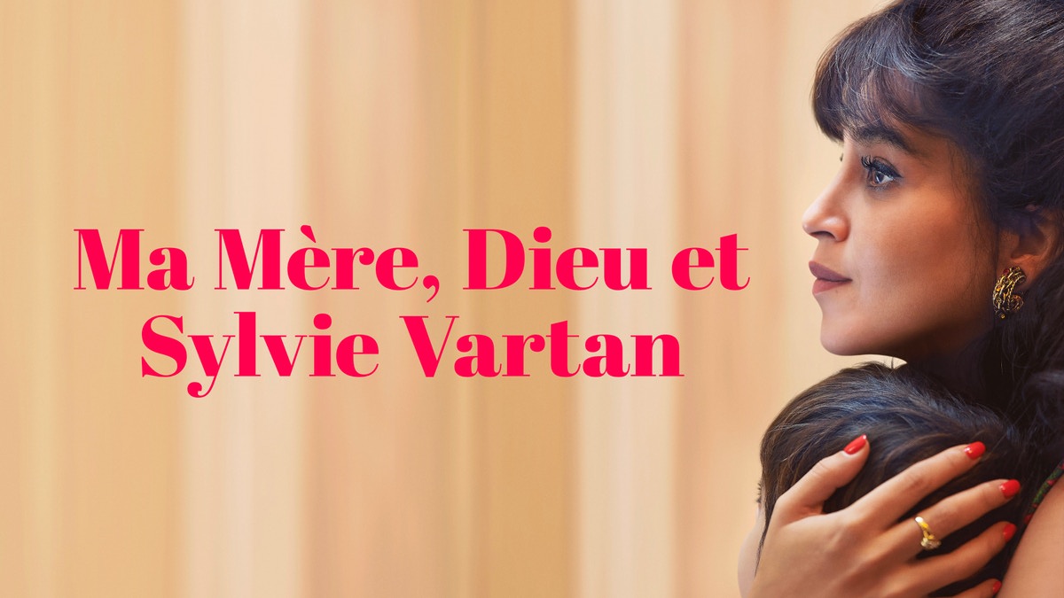 Ma mère, Dieu et Sylvie Vartan