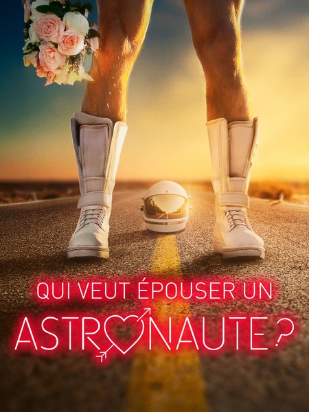 Qui veut épouser un astronaute ?