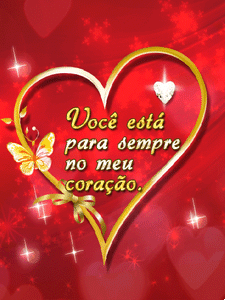Você está parasempre no meu coração