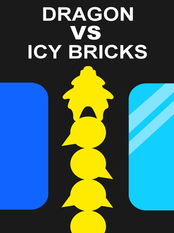 Dragon VS Icy Bricks Dragon VS Icy Bricks