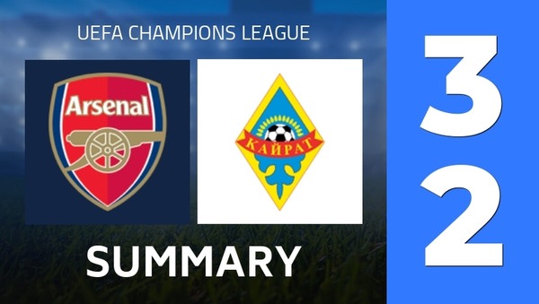 Summary : Arsenal FC - FC Kairat Almaty (3 - 2) - Final Score