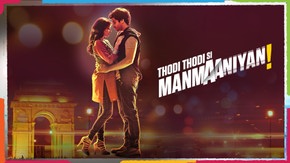 Thodi Thodi Si Manmaaniyan