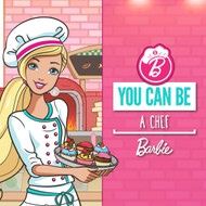 Barbie: You can be a chef