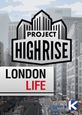 Project Highrise: London Life (DLC)