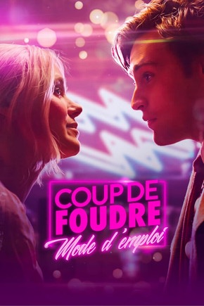 Coup De Foudre : Mode D'Emploi
