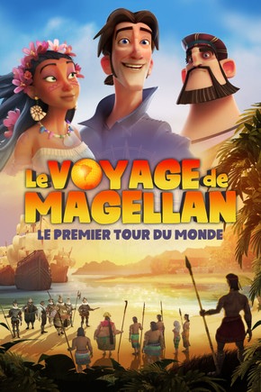 Le Voyage De Magellan : Le Premier Tour Du Monde