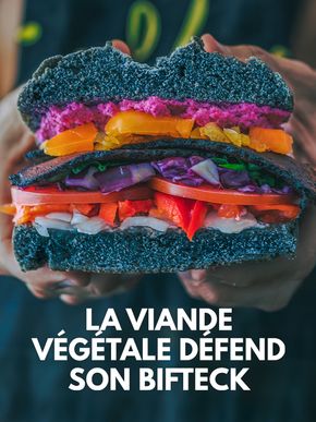 La viande végétale défend son biftek