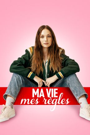 Ma vie, mes règles