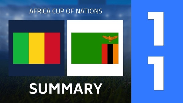 Summary : Mali - Zambia (1 - 1) - Final Score Summary : Mali - Zambia (1 - 1) - Final Score