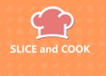 Slice and Cook