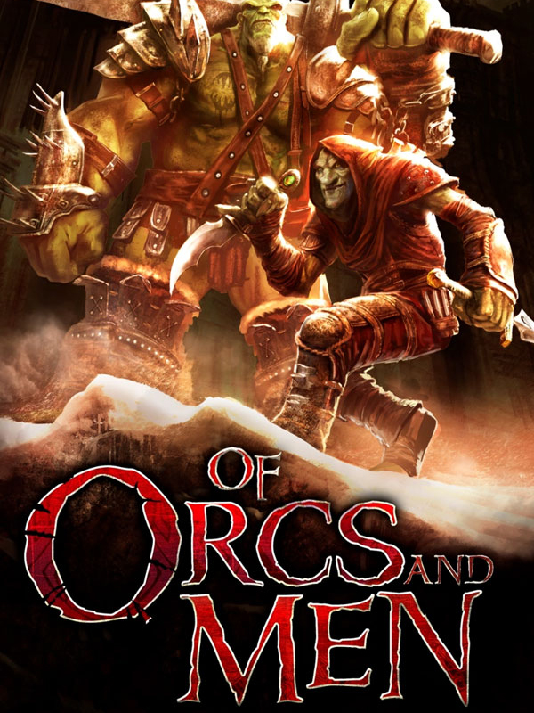 Of Orcs And Men