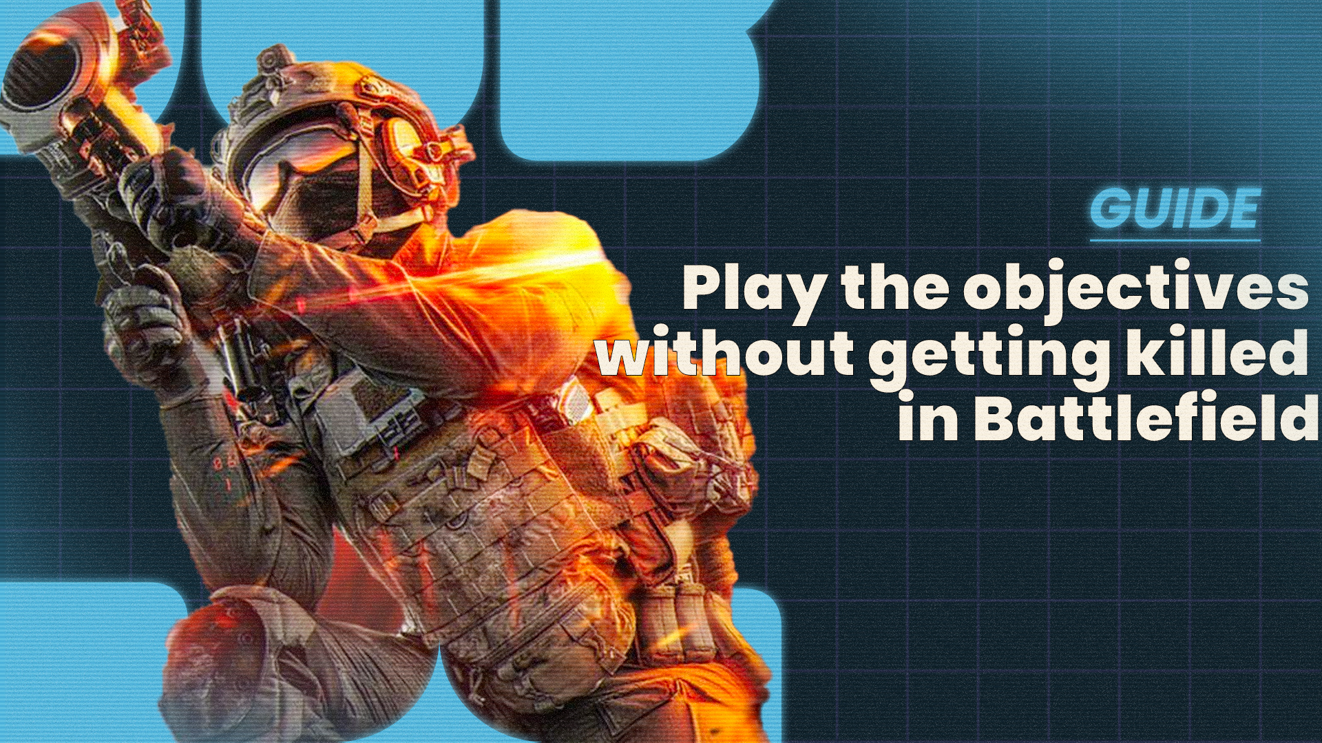 Play the objectives without getting killed in Battlefield - Battlefield