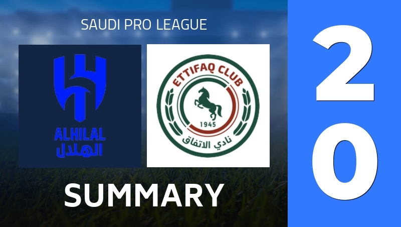 Summary : Al Hilal SFC - Al-Ittifaq FC - Saudi Pro League 25/26