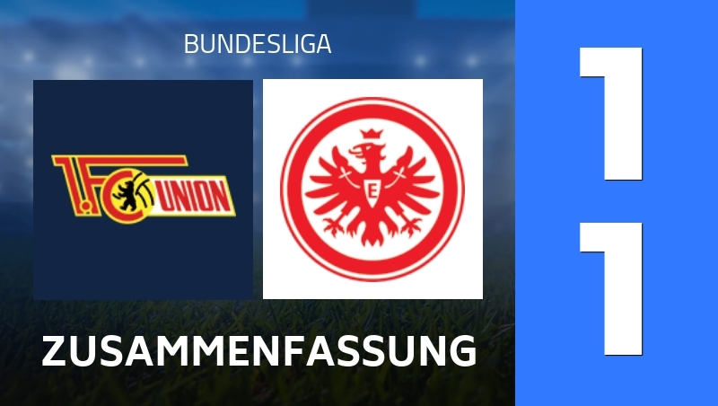 Zusammenfassung : Union Berlin - Eintracht Frankfurt - Bundesliga 25/26