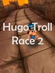 Hugo Troll Race 2