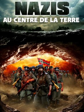 Nazis Au Centre De La Terre (aka SS Troopers)