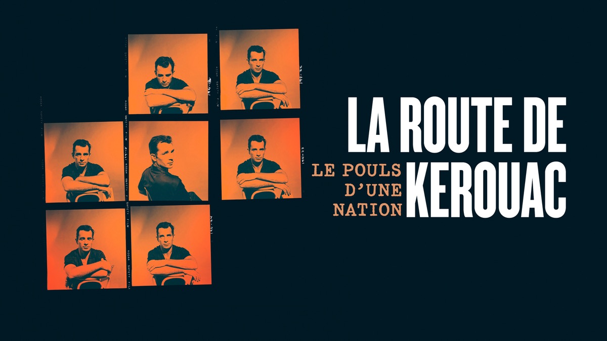 La route de Kerouac : Le pouls d'une nation