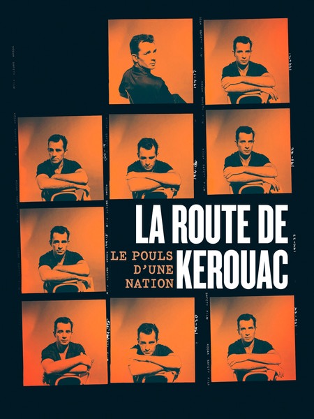 La route de Kerouac : Le pouls d'une nation
